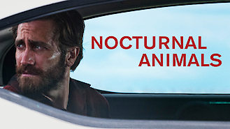 Nocturnal Animals (2016) on Netflix in Taiwan Nocturnal Animals (2016) on Netflix in Taiwan