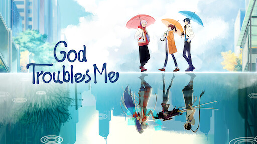 Characters appearing in God Troubles Me Anime  AnimePlanet