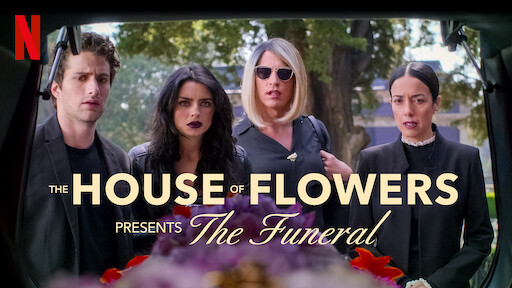 The House of Flowers Presents: The Funeral