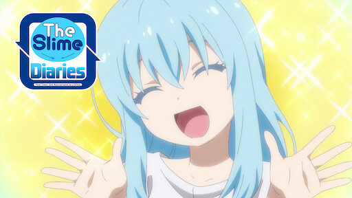 The Slime Diaries: That time I got reincarnated as a Slime