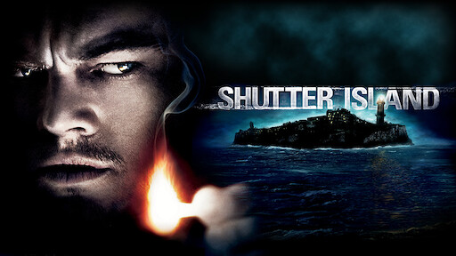 shutter island best movies on netflix what to watch