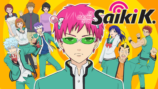 The Disastrous Life of Saiki K.