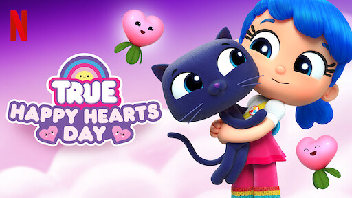 True: Happy Hearts Day