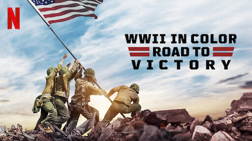 WWII in Color: Road to Victory