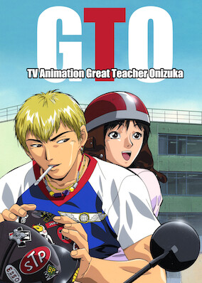 GTO: Great Teacher Onizuka on Netflix