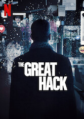 The Great Hack The Great Hack Est Il Sur Netflix Flixlist